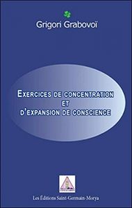 Exercices de concentration et d'expansion de conscience