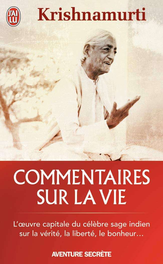 Conformisme & Révolte : Le Regard de Jiddu Krishnamurti sur la Liberté 2 Commentaires sur la vie