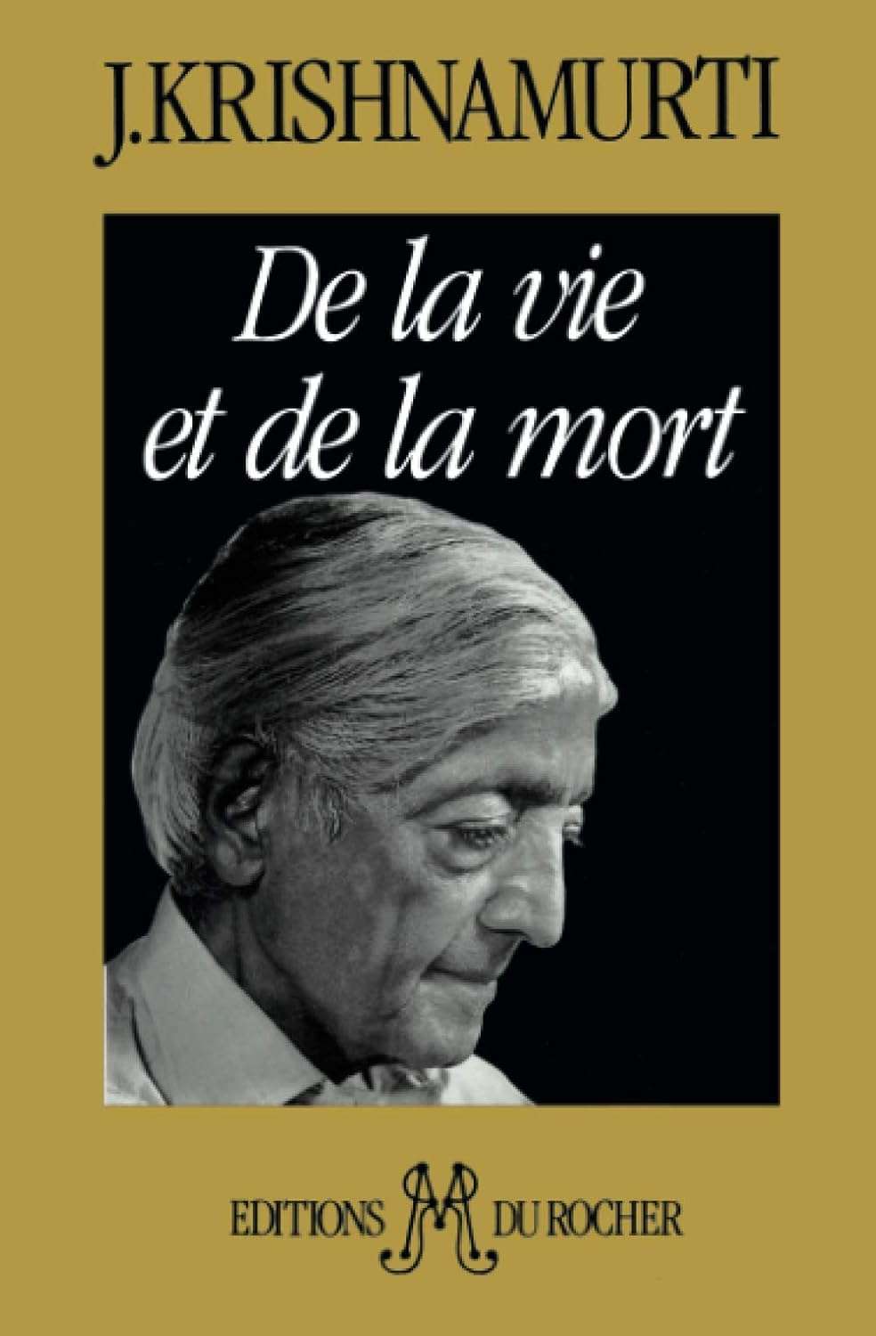 Conformisme & Révolte : Le Regard de Jiddu Krishnamurti sur la Liberté 5 De la vie et de la mort