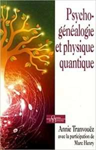 Psychogénéalogie et physique quantique