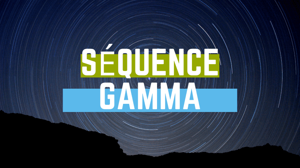 Séquence Gamma - Dynamisme & créativité
