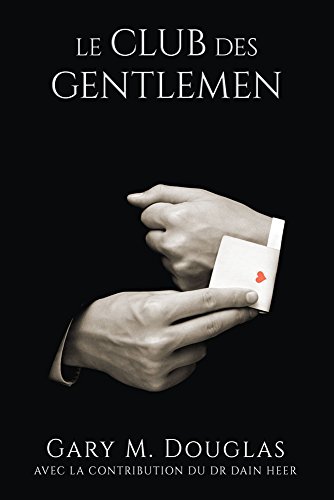 le Club des Gentlemen, Gary Douglas