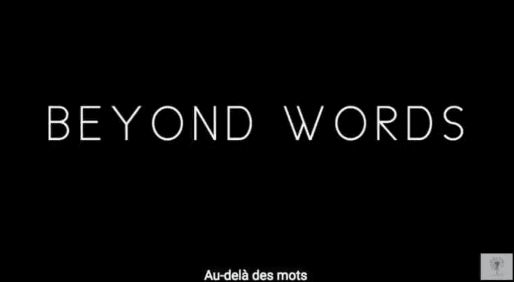 Beyond Words - Au Delà Des Mots