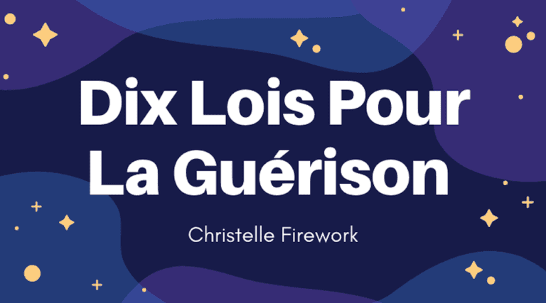 Dix lois pour la guérison spirituelle 26 Dix lois pour la guérison spirituelle