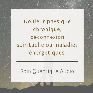 Soin Quantique : Douleur physique, déconnexion spirituelle | Christelle Firework