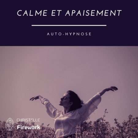 Retrouver le calme et la sérénité | Auto hypnose