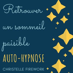 Auto-Hypnose : Retrouver un sommeil paisible