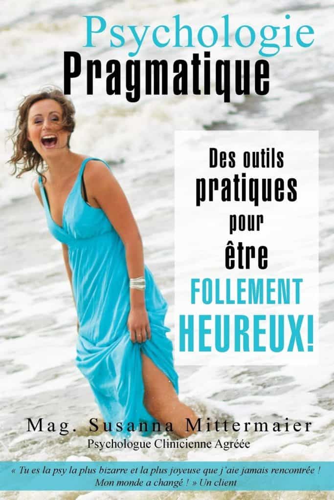 Psychologie Pragmatique - livre en français acces consciousness