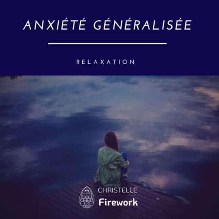 Anxiété Généralisée | Relaxation guidée
