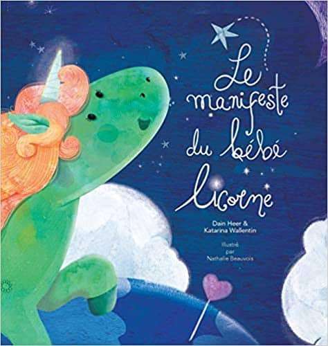 Le manifeste du bébé licorne - Baby Unicorn French (Français)