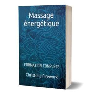 Massage énergétique : Formation complète