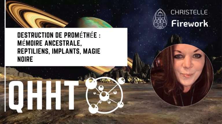 QHHT et la Mémoire Ancestrale de Prométhée