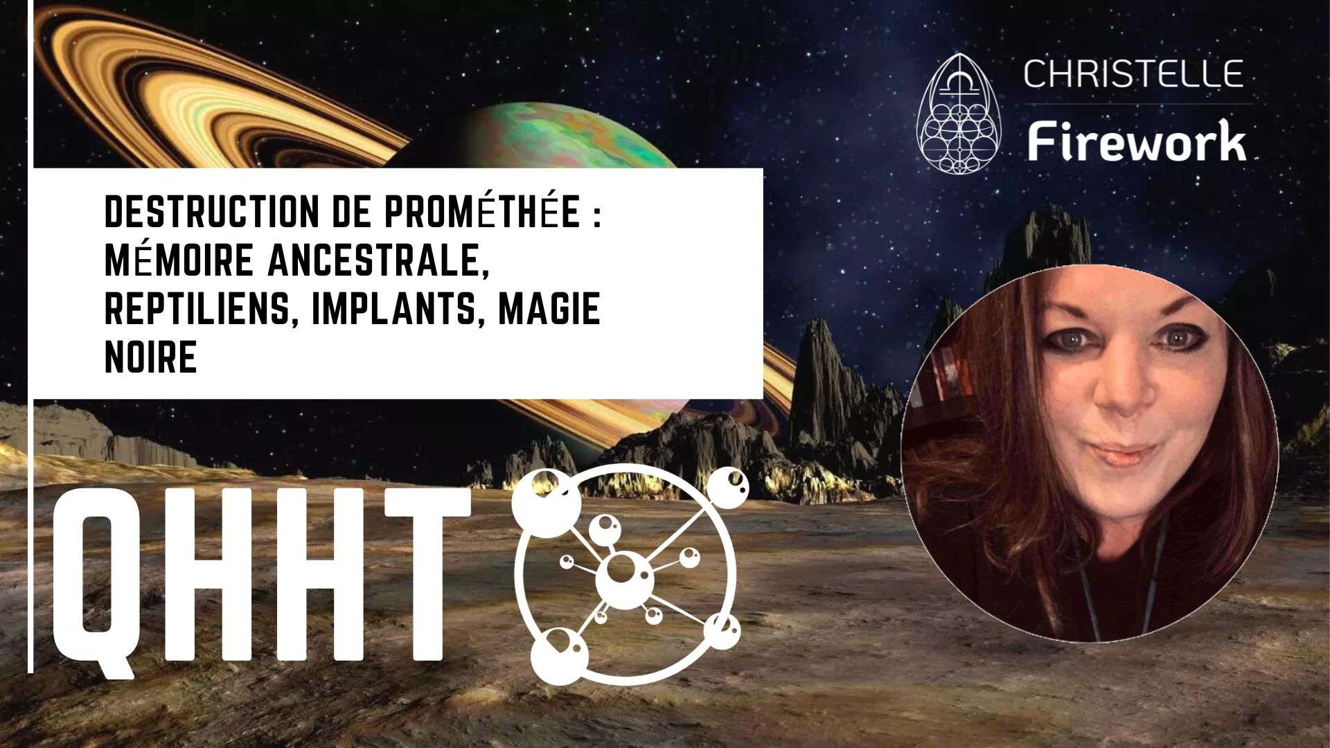 QHHT et la Mémoire Ancestrale de Prométhée