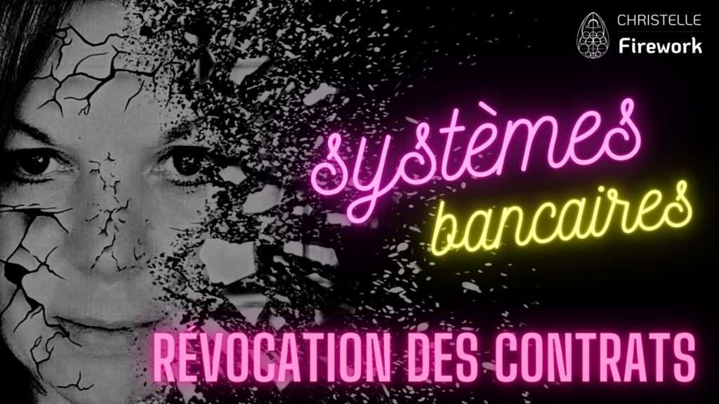 Banques : Révocations des contrats d’âme sur les systèmes bancaires