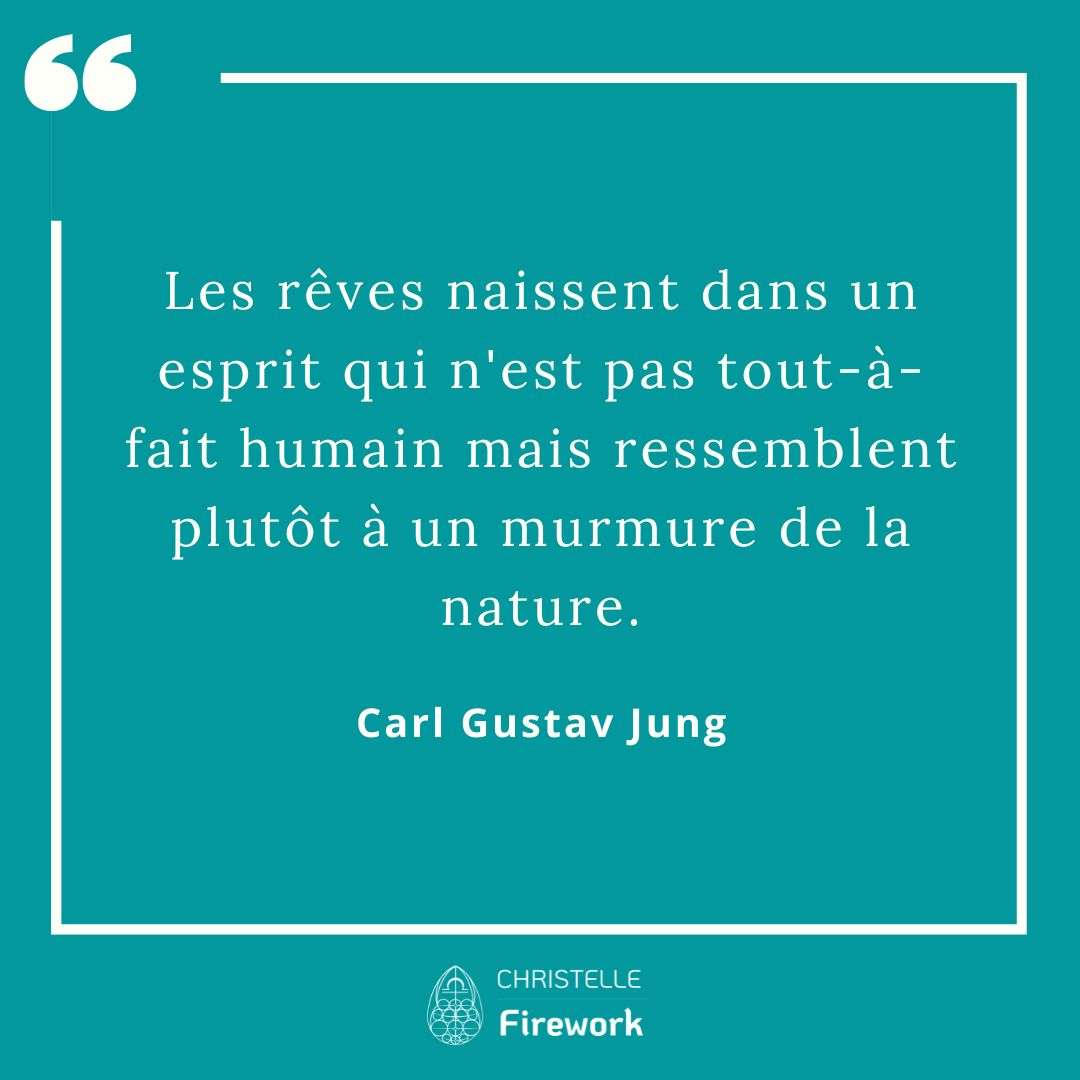 Les rêves naissent dans un esprit qui n'est pas tout-à-fait humain mais ressemblent plutôt à un murmure de la nature.