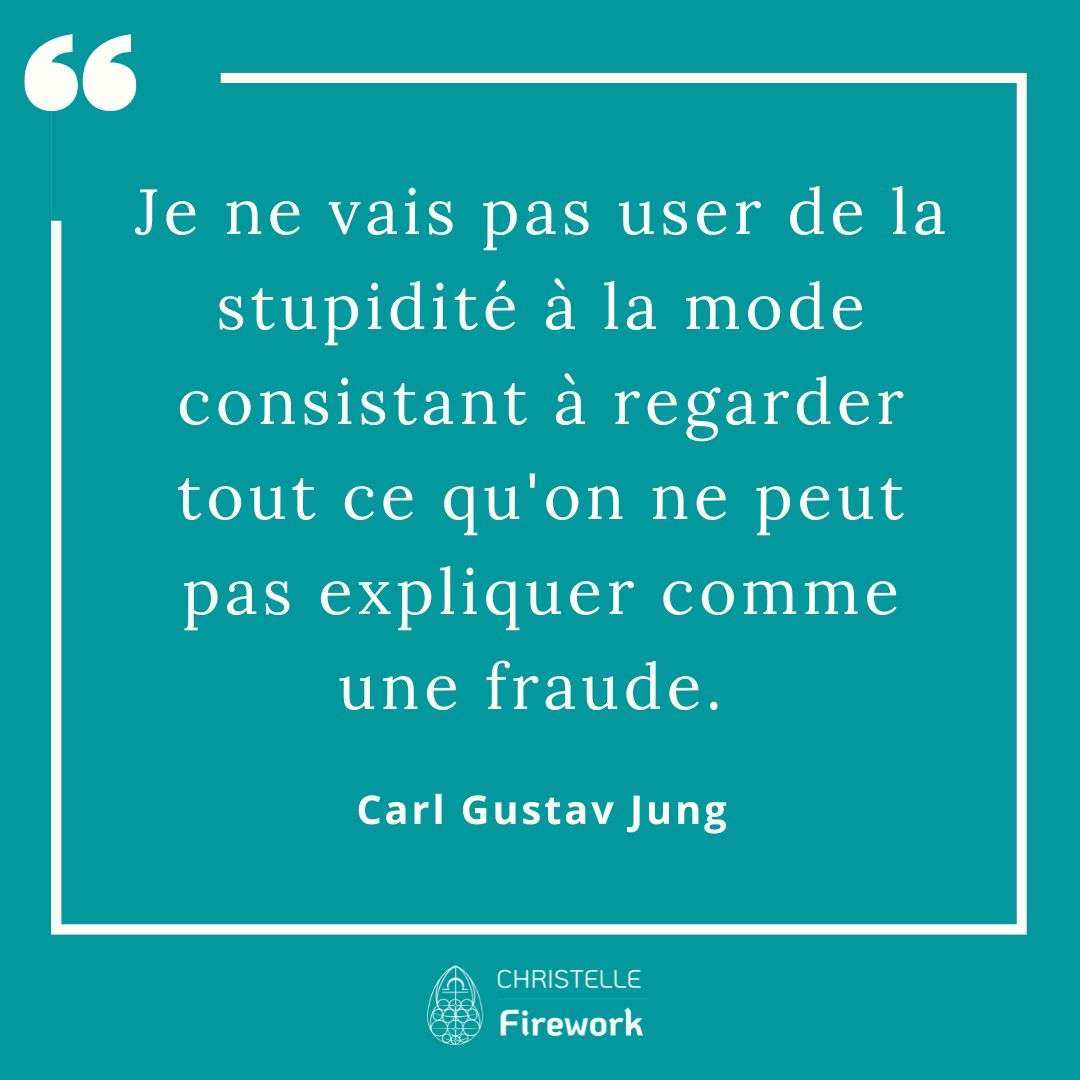 - Carl Gustav Jung