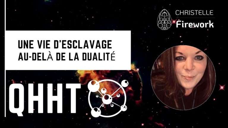 QHHT | Une vie d'esclavage | Au-delà de la dualité 4 QHHT | Une vie d'esclavage | Au-delà de la dualité