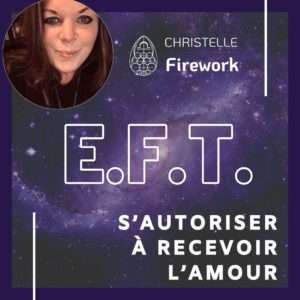 EFT | S’autoriser à recevoir l’amour