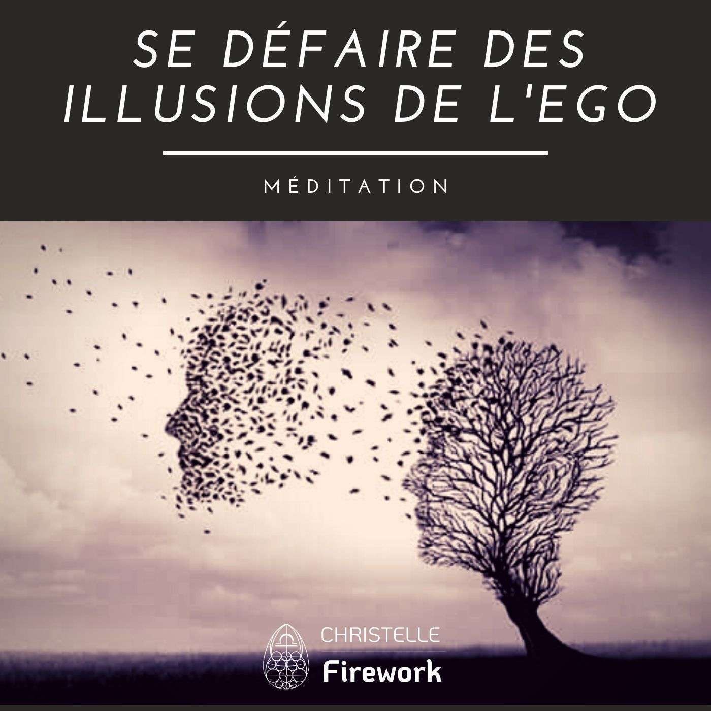 Se défaire des illusions de l'ego | Méditation guidée