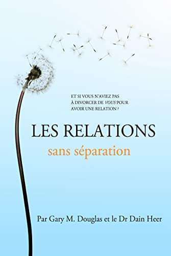 Les relations sans séparation