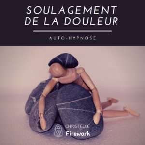 Soulagement de la douleur | Auto-Hypnose