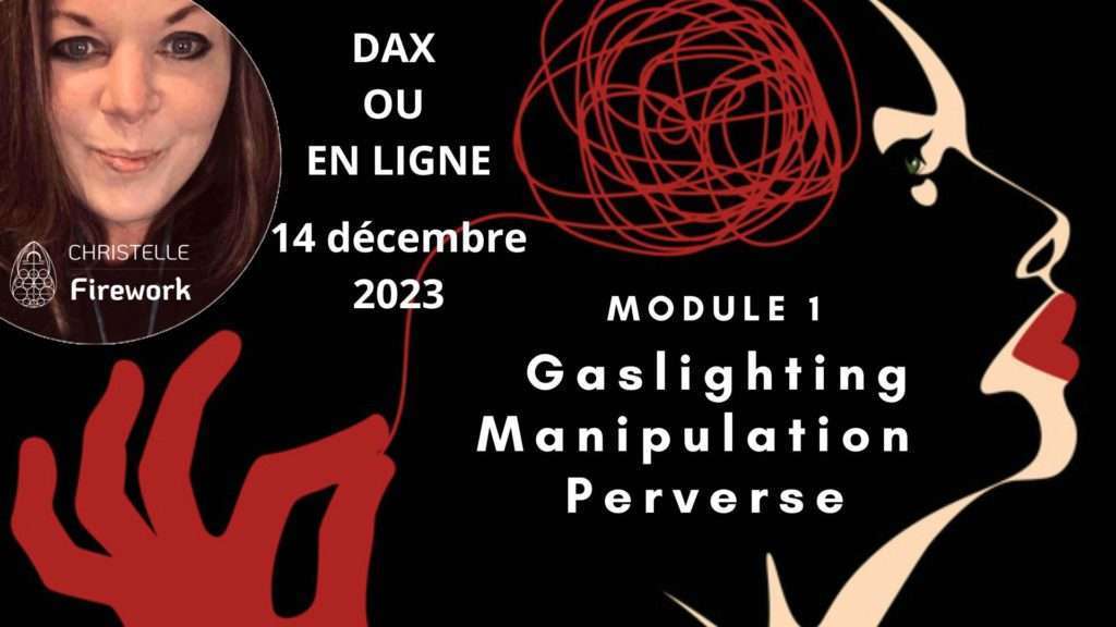 Classe : Gaslighting et Manipulation perverse Module 1