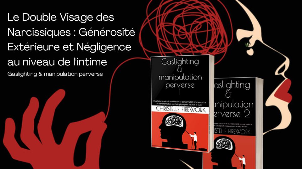 Double visage des personnalités narcissiques : quête de validation externe et manipulation familiale