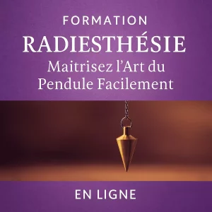 Formation Radiesthésie : Maîtrisez l’Art du Pendule Facilement