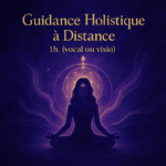 Guidance Intuitive à Distance : Une Séance Qui Éclaire et Aligne le Chemin Intérieur 42 Guidance holistique à Distance – Séance 1h en Visio ou Audio