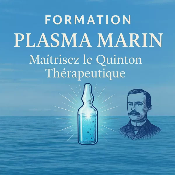 formation Plasma Marin : Maîtrisez l'Héritage de René Quinton, les Dosages Isotoniques & Hypertoniques pour la Santé Cellulaire et la Naturopathie